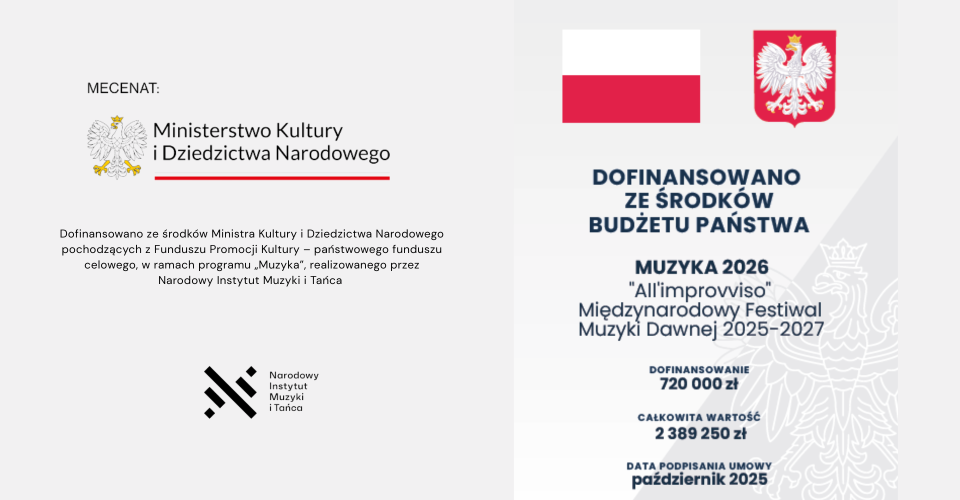 Dofinansowano ze środków Ministra Kultury i Dziedzictwa Narodowego pochodzących z Funduszu Promocji Kultury – państwowego funduszu celowego, w ramach programu „Muzyka”, realizowanego przez Narodowy Instytut Muzyki i Tańca